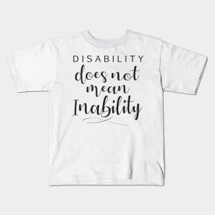 'Disability Does Not Mean Inability' Autism Awareness Shirt Kids T-Shirt